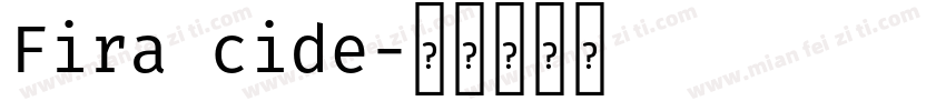 Fira cide字体转换